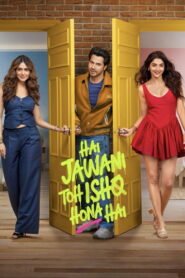 Hai Jawani Toh Ishq Hona Hai Afsomali